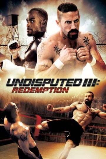 Download Undisputed 3: Redemption (2010) English Movie 480p | 720p BluRay ESubs