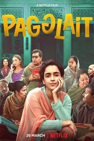Download Pagglait (2021) Hindi Movie 480p | 720p | 1080p WEB-DL 350MB | 900MB