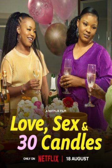 Download Love Sex And 30 Candles (2023) English Movie 480p | 720p | 1080p WEB-DL ESub